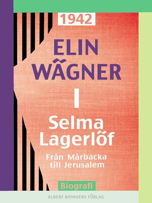 cover image of Selma Lagerlöf. 1, Från Mårbacka till Jerusalem